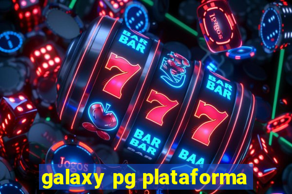 galaxy pg plataforma